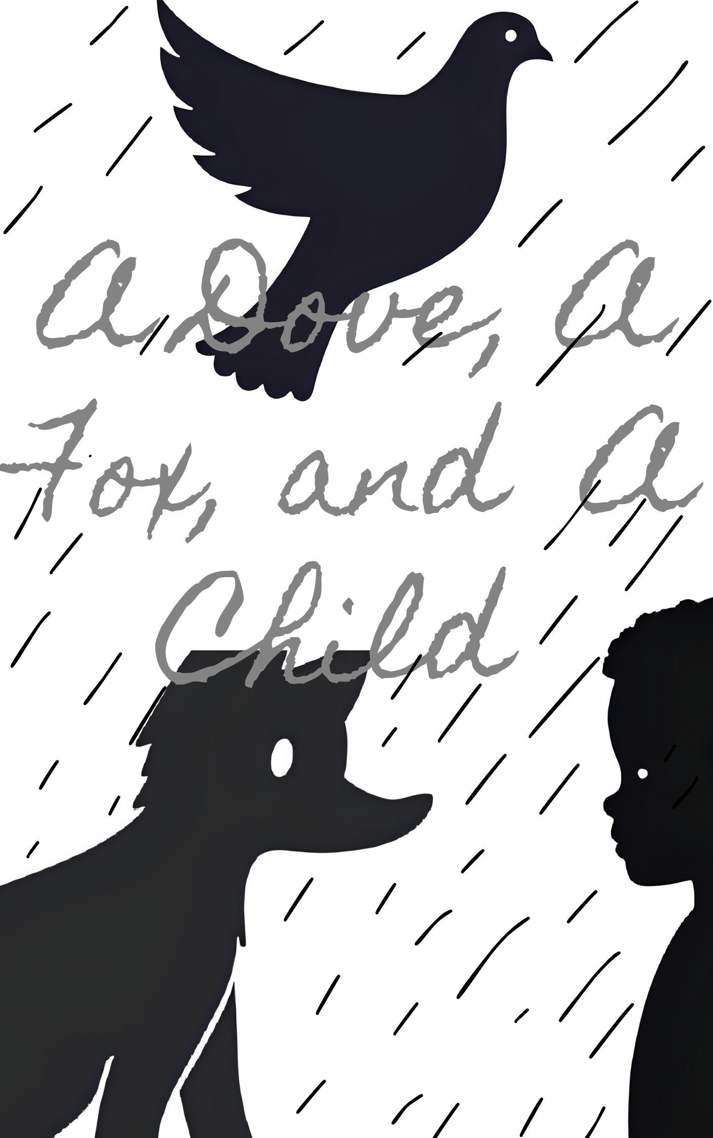 A Dove, A Fox, and A&nbsp;Child